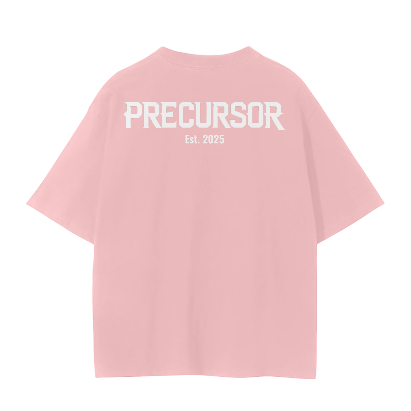 Pink t-shirt with 'PRECURSOR Est. 2025' text on the back against a white background