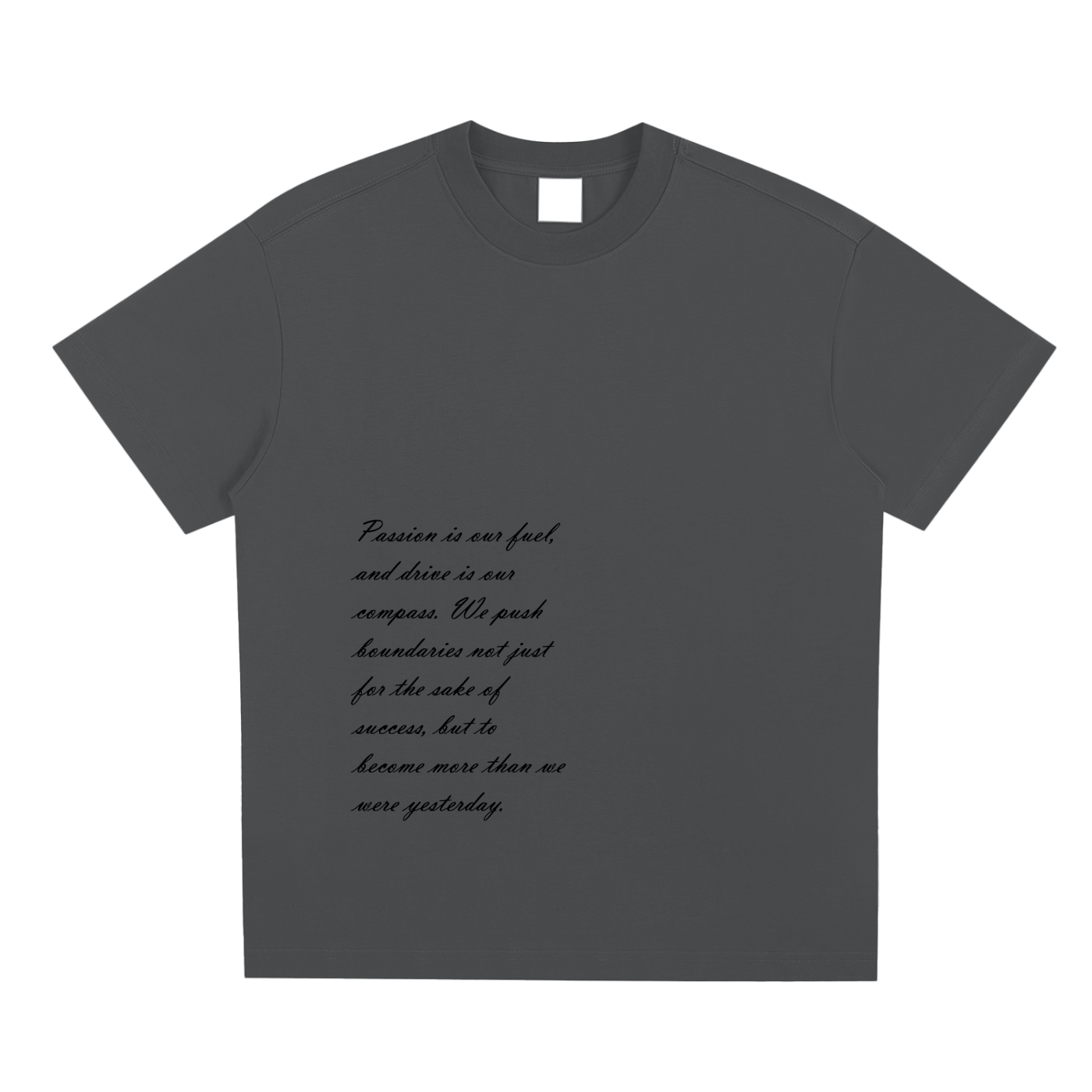 Passion & Drive T-Shirt