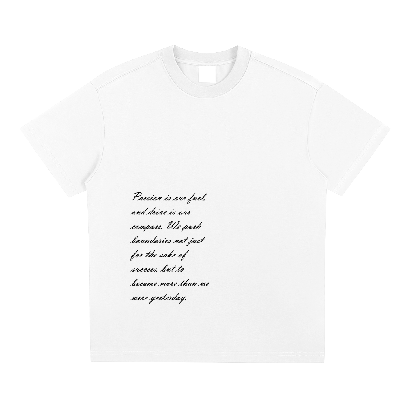 Passion & Drive T-Shirt