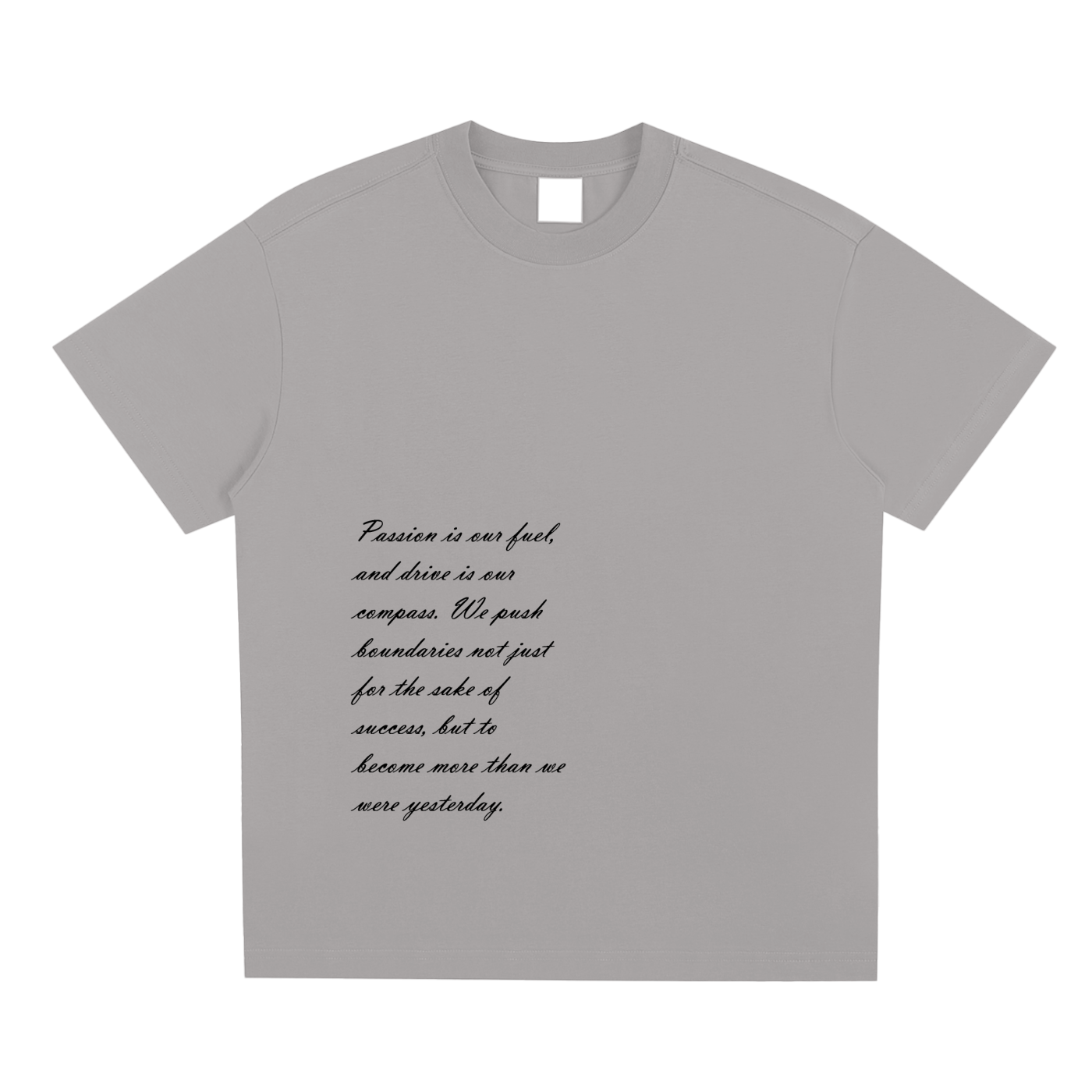 Passion & Drive T-Shirt